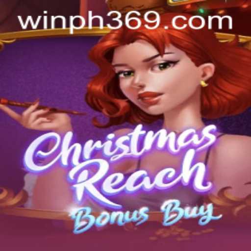 Exploring ChristmasReachBonusBuy: An Enchanting Gaming Experience